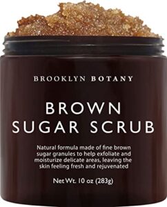 Brooklyn Botany Brown Sugar Body Scrub - 10 oz - Moisturizing and Exfoliating Body, Face, Hand, Foot Scrub - Fights Acne Scars, Stretch Marks, Fine Lines & Wrinkles, Great Gifts For Women & Men - 10 oz