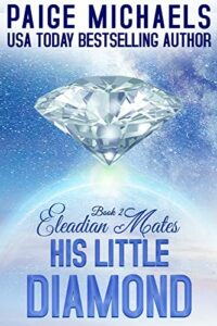 His Little Diamond (Eleadian Mates Book 2)